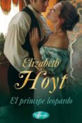 el principe leopardo-elizabeth hoyt-9788496711570 el principe leopardo-elizabeth hoyt-9788496711570