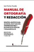manual de ortografia y redaccion-jose carlos aranda-9788496756670 manual de ortografia y redaccion-jose carlos aranda-9788496756670
