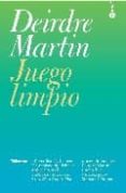 juego limpio-martin deirdre-9788496787070 juego limpio-martin deirdre-9788496787070