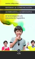 sistemas de comunicacion alternativa y aumentativa de la investigacion logopedica-marina calleja reina-9788497008570 sistemas de comunicacion alternativa y aumentativa de la investigacion logopedica-marina calleja reina-9788497008570