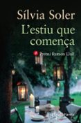 l estiu que comença-silvia soler-9788497082570 l estiu que comença-silvia soler-9788497082570