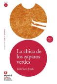 la chica de los zapatos verdes: leer en español, nivel 2-jordi suris jorda-9788497131070 la chica de los zapatos verdes: leer en español, nivel 2-jordi suris jorda-9788497131070