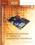 operaciones auxiliares de montaje de componentes informaticos-isidoro berral montero-9788497327770 operaciones auxiliares de montaje de componentes informaticos-isidoro berral montero-9788497327770