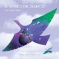 el sonido del silencio-luis carlos lisboa-9788497772570 el sonido del silencio-luis carlos lisboa-9788497772570