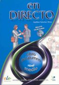 en directo, nivel medio, alumno (incluye cd)-aquilino sanchez perez-9788497781770 en directo, nivel medio, alumno (incluye cd)-aquilino sanchez perez-9788497781770