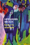 esch o la anarquia (los sonambulos, 2)-herman broch-9788497939270 esch o la anarquia (los sonambulos, 2)-herman broch-9788497939270