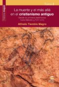 la muerte y el mas alla en el cristianismo antiguo i-9788498273670 la muerte y el mas alla en el cristianismo antiguo i-9788498273670