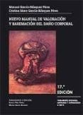 nuevo manual de valoracion y baremacion del daño corporal (17ª ed )-cristina garcia-blazquez perez-9788498366570 nuevo manual de valoracion y baremacion del daño corporal (17ª ed )-cristina garcia-blazquez perez-9788498366570