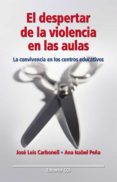 el despertar de la violencia en las aulas (ebook)-9788498425970 el despertar de la violencia en las aulas (ebook)-9788498425970