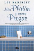 mas platon y menos prozac-lou marinoff-9788498720570 mas platon y menos prozac-lou marinoff-9788498720570