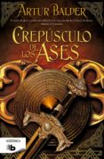 crepúsculo de los ases-artur balder-9788498728170 crepúsculo de los ases-artur balder-9788498728170