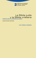 la biblia judía y la biblia cristiana (4º ed. revisada)-julio trebolle barrera-9788498794670 la biblia judía y la biblia cristiana (4º ed. revisada)-julio trebolle barrera-9788498794670