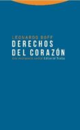 derechos del corazón-leonardo boff-9788498796070 derechos del corazón-leonardo boff-9788498796070