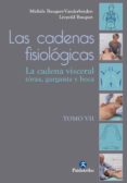 las cadenas fisiologicas (vol. vii). (ebook)-9788499106670 las cadenas fisiologicas (vol. vii). (ebook)-9788499106670
