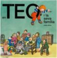 en teo i la seva familia-violeta denou-9788499320670 en teo i la seva familia-violeta denou-9788499320670