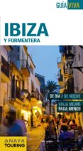 ibiza y formentera 2016 (guia viva) (7ª ed.)-antonio vela lozano-xavier martinez i edo-9788499357270 ibiza y formentera 2016 (guia viva) (7ª ed.)-antonio vela lozano-xavier martinez i edo-9788499357270