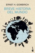 breve historia del mundo-ernst h. gombrich-9788499423470 breve historia del mundo-ernst h. gombrich-9788499423470