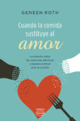 cuando la comida sustituye al amor (ebook)-geneen roth-9788499447070 cuando la comida sustituye al amor (ebook)-geneen roth-9788499447070