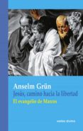 jesus, camino hacia la libertad (ebook)-9788499458670 jesus, camino hacia la libertad (ebook)-9788499458670