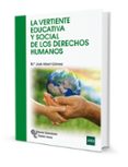 la vertiente educativa y social de los derechos humanos-maria jose albert gomez-9788499611570 la vertiente educativa y social de los derechos humanos-maria jose albert gomez-9788499611570