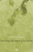 un canto de amor a la tierra-thich nhat hanh-9788499883670 un canto de amor a la tierra-thich nhat hanh-9788499883670