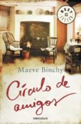 circulo de amigos-maeve binchy-9788499891170 circulo de amigos-maeve binchy-9788499891170