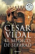el médico de sefarad (ebook)-cesar vidal-9788499892870 el médico de sefarad (ebook)-cesar vidal-9788499892870