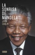 la sonrisa de mandela-john carlin-9788499923970 la sonrisa de mandela-john carlin-9788499923970