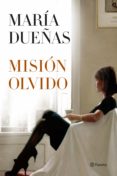 misión olvido (ebook)-maria dueñas-9788499981970 misión olvido (ebook)-maria dueñas-9788499981970