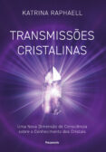 Descarga gratis audiolibros en mp3 TRANSMISSÕES CRISTALINAS
        EBOOK (edición en portugués) de KATRINA RAPHAELL  in Spanish