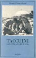 taccuini. gli anni taccuini. gli anni