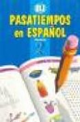 pasatiempos en español 2-9788885148970 pasatiempos en español 2-9788885148970