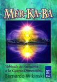 mer ka ba: vehiculo de ascension a la cuarta dimension-bernardo wikinski-9789501702170 mer ka ba: vehiculo de ascension a la cuarta dimension-bernardo wikinski-9789501702170
