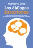 los diálogos interiores (ebook)-norberto levy-9789502808970 los diálogos interiores (ebook)-norberto levy-9789502808970
