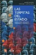 las termitas del estado: ensayos sobre corrupcion, transparencia y desarrollo-vito tanzi-9789562890670 las termitas del estado: ensayos sobre corrupcion, transparencia y desarrollo-vito tanzi-9789562890670
