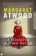 a historia de uma serva-margaret atwood-9789722525770 a historia de uma serva-margaret atwood-9789722525770