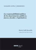 la responsabilidad politica de los funcionarios, jueces, fiscales y legisladores-9789871775170 la responsabilidad politica de los funcionarios, jueces, fiscales y legisladores-9789871775170