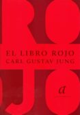 el libro rojo-carl gustav jung-9789873761270 el libro rojo-carl gustav jung-9789873761270