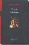 teoria del sujeto-alain badiou-9789875742970 teoria del sujeto-alain badiou-9789875742970