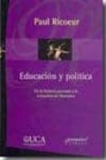 educacion y politica: de la historia personal a la comunion de li bertades-paul ricoeur-9789875743670 educacion y politica: de la historia personal a la comunion de li bertades-paul ricoeur-9789875743670