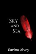 SKY AND SEA  (edición en inglés)