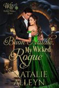 BUON NATALE, MY WICKED ROGUE: A STEAMY REGENCY ROMANCE  (edición en inglés)