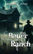 THE BAUER RANCH  (edición en inglés)