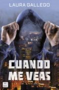 cuando me veas (ejemplar firmado por la autora)-laura gallego-2910020398880 cuando me veas (ejemplar firmado por la autora)-laura gallego-2910020398880