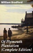 Libros de descarga de audio gratis en mp3 OF PLYMOUTH PLANTATION (COMPLETE EDITION)  (edición en inglés)