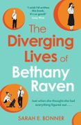 THE DIVERGING LIVES OF BETHANY RAVEN
