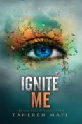ignite me-tahereh mafi-9780062085580 ignite me-tahereh mafi-9780062085580