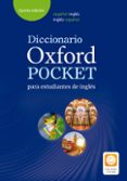 diccionary oxford pocket español-ingles/ingles-español (5ª ed)-9780194211680 diccionary oxford pocket español-ingles/ingles-español (5ª ed)-9780194211680