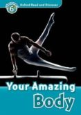 oxford read and discover 6 your amazing body audio pk (primaria)-9780194645980 oxford read and discover 6 your amazing body audio pk (primaria)-9780194645980