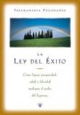 la ley del exito como lograr prosperidad, salud y felicidad media nte el poder del espiritu-paramahansa yogananda-9780876121580 la ley del exito como lograr prosperidad, salud y felicidad media nte el poder del espiritu-paramahansa yogananda-9780876121580